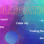 Collocation là gì? – Phương pháp học collocation tiếng Anh